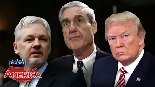 Mueller's done, investigating the investigators, and Assange's Indictments | Planet America
