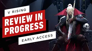 V Rising Early Access Review in Progress