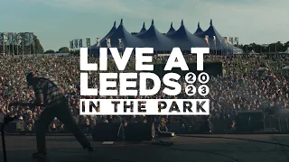 Live At Leeds Festival 2023 (Official Aftermovie)