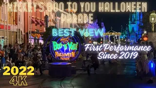 4K Mickey’s Boo to You Halloween Parade 2022-First Performance Since 2019-Best Viewing Area-8/12/22