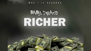 BabyDraco - Richer (Official Audio)