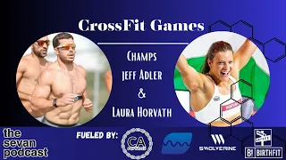 Jeff Adler & Laura Horvath EXCLUSIVE - CrossFit Games Champs #981