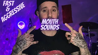 ASMR | Fast & Aggressive Mouth Sounds + Hand Sounds