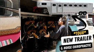 MY NEW 6 HORSE TRAILER TOUR + HORSE CHIROPRACTIC