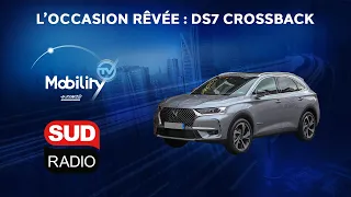 L' Occasion Rêvée : Le DS7 Crossback