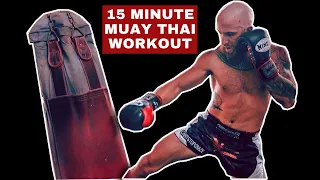 INTENSE 15 Minute Heavy Bag Conditioning Workout For Muay Thai