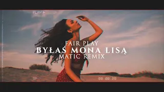 Fair Play - Byłaś Mona Lisą (MatiC Remix) Disco Polo 2020