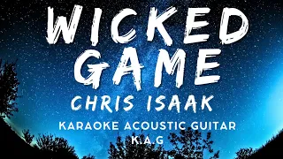 Wicked Game - Chris Isaak (Karaoke Acoustic Guitar KAG) #wickedgame #karaoke #music