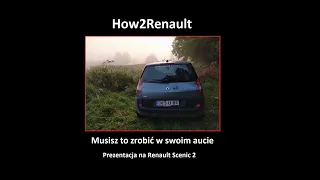 Musisz to zrobić w swoim aucie  - prezentacja w Renault Scenic 2