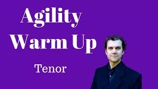 Tenor Singing Warm Up - Full Range - Agility Focused