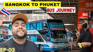 Bangkok to Phuket by Bus | Bangkok to Phuket cheapest way | Indian Food in Bangkok