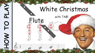 How to play White Christmas on Flute | Sheet Music with Tab