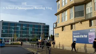 A School of Management building vlog | 10E