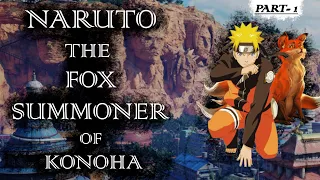 WHAT IF NARUTO BECAME THE FOX SUMMONER OF KONOHA (PART-1) | STRONG NARUTO