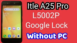 Itel Android 9 frp bypass/itel L5002P google lock bypass/itel A25 pro google Account remove