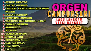 ORGEN CAMPURSARI ANEKA ELEKTUNE LAGU LANGGAM VERSI DANGDUT TERBARU 2024-2025