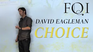 David Eagleman on CHOICE