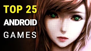 Top 25 Best Android Games