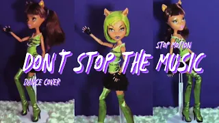 “Don’t stop the music” Rihanna| stop motion heels dance cover #monsterhigh #animation #dancecover