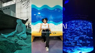 Life in Dubai Vlog #6 | Visiting the Sharjah aquarium 🐳 and Maritime museum + dinner date