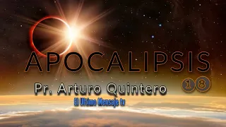 El Fin De Babilonia  (Apocalipsis 18 ) Pr. Arturo Quintero en HD