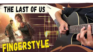 The Last of Us - Fingerstyle на гитаре. Подробный разбор мелодии