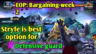 EOP: Bargaining week 2 #Defensive:guard | MCOC