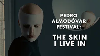 The Skin I Live In | Pedro Almodóvar Festival | Deep Dive Film School