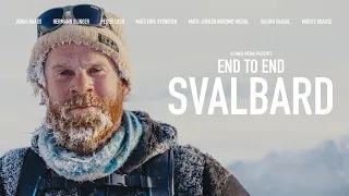 End To End - SVALBARD | TRAILER