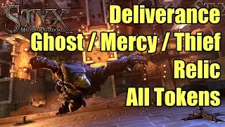 Styx | Deliverance 1-4: 40 Tokens + Relic | Thief, Shadow, Mercy | Steal Kitty