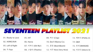 S E V E N T E E N (세븐틴) Best Songs Playlist 2021 | 타이틀곡 모음 | 세븐틴 노래 모음