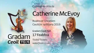 Ceoltóir na Bliana TG4 2019 | Catherine McEvoy Musician of the Year