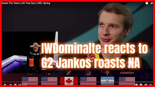 IWDominate reacts to G2 Jankos roasts NA