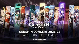 Genshin Concert 2021 & 2022 🎵 All Character Themes