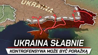 Ukraina SŁABNIE - Coraz więcej problemów na froncie