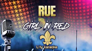 Girl In Red - Rue (Karaoke Version)