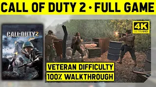 CALL OF DUTY 2 - FULL GAME IN 4K - VETERAN DIFFICULTY - NO COMMENTARY