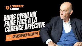 BORIS CYRULNIK - Faire face a la carence affective