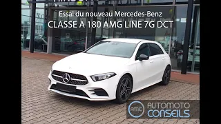 Essai du nouveau Mercedes benz Classe A 180 AMG Line 7G DCT