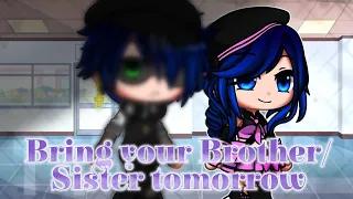 Bring your brother/sister to school []meme[] []miraculous ladybug []