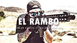 Virlan Gracia FT Enigma Norteño - El Rambo (2017) EN VIVO ESTRENO!!