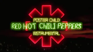 Red Hot Chili Peppers - Poster Child [Instrumental-Ized]