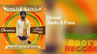 Thanks & Praise - Chronixx