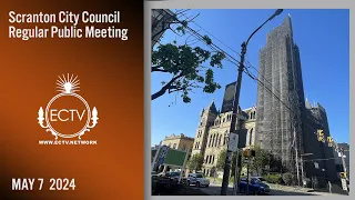 Scranton City Council 5-7-24