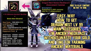 Easy Way How To Get +10 Ancient Necklace Without Waste Your Gold And Time For Farming Materials