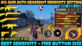 All Gun Headshot Sensitivity Setting After New OB44 Update | Free Fire Max Auto Headshot Sensitivity