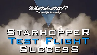 19 | SpaceX Starhopper First 20 Meter Flight Test Summary