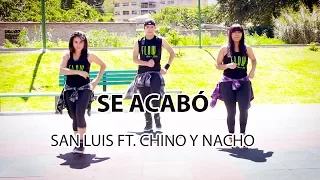 Se Acabó - San Luis ft. Chino y Nacho - Zumba Fitness -Flow Dance+Fitness