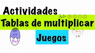 TABLAS DE MULTIPLICAR.Juegos Actividades para enseñar y aprender las tablas de multiplicar del 2,3,4