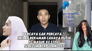 SEMAKIN JELAS !! REK4MAN CAHAYA PUTIH KE STEVI AGNECIA SEBELUM BERPULANG ??